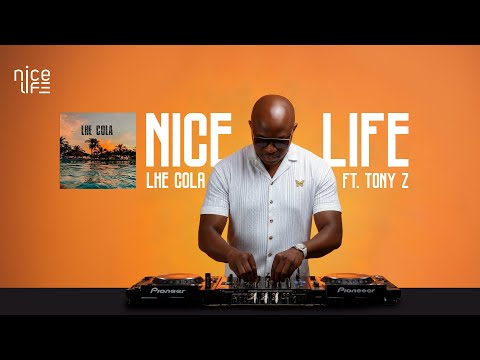 Nice Life x Tony Z - Lhe Cola (Official Audio)