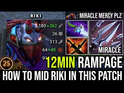 WTF 12Min Rampage - Miracle Riki Mid Ez Counter LC & AM Ninja Style No Mercy Cancer Plays DotA 2