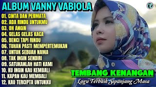 Download lagu Vanny Vabiola Full Album || CINTA DAN PERMATA - OH ANGIN 💕Lagu Kenangan Terbaik Sepanjang Masa mp3 Download lagu Vanny Vabiola Full Album || CINTA DAN PERMATA - OH ANGIN 💕Lagu Kenangan Terbaik Sepanjang Masa mp3