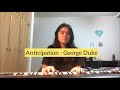 Anticipation - George Duke (cover)