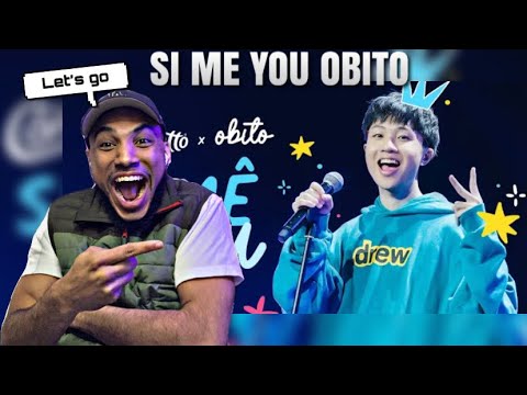 Si Mê You - Obito | Official Music Video (REACTION)