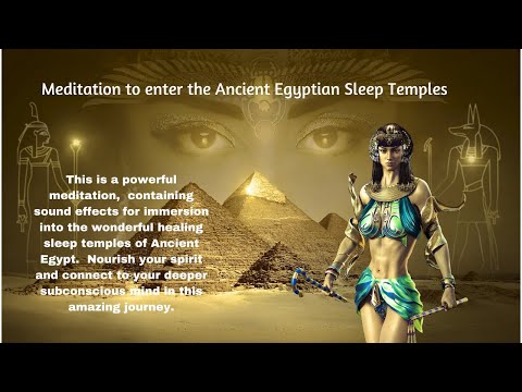 Journey to an Egyptian Sleep Temple - Guided meditation with sound effects.