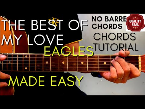 Eagles - The Best of My Love Chords (Guitar Tutorial) for Acoustic Cover