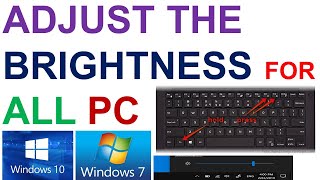 How to Adjust Brightness of Computer! Set up the Brightness of Windows PC! Windows 7,10 Brightness