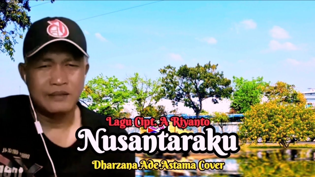 Nusantaraku - Dharzana Ade Astama Cover Lagu Jamal Mirdad Cipt A Riyanto