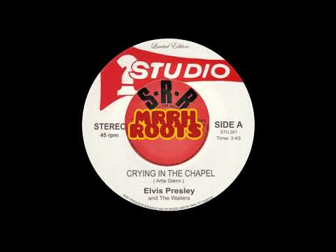 Elvis Presley  &  The Wailers  –  Crying In The Chapel      MRRH