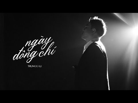 Ngày đông chí - Trung I.U