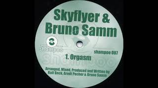 Skyflyer & Bruno Samm - Orgasm (1995)
