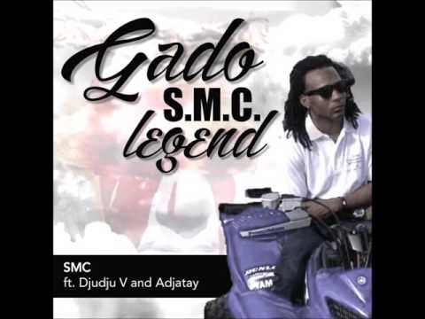 SMC - Gado Ft Djudju V & Adjatay