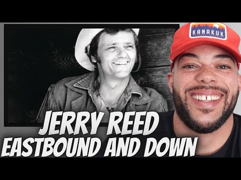 LOVE JERRY! Jerry Reed -  East Bound and Down FIRST TIME HEARING REACTION