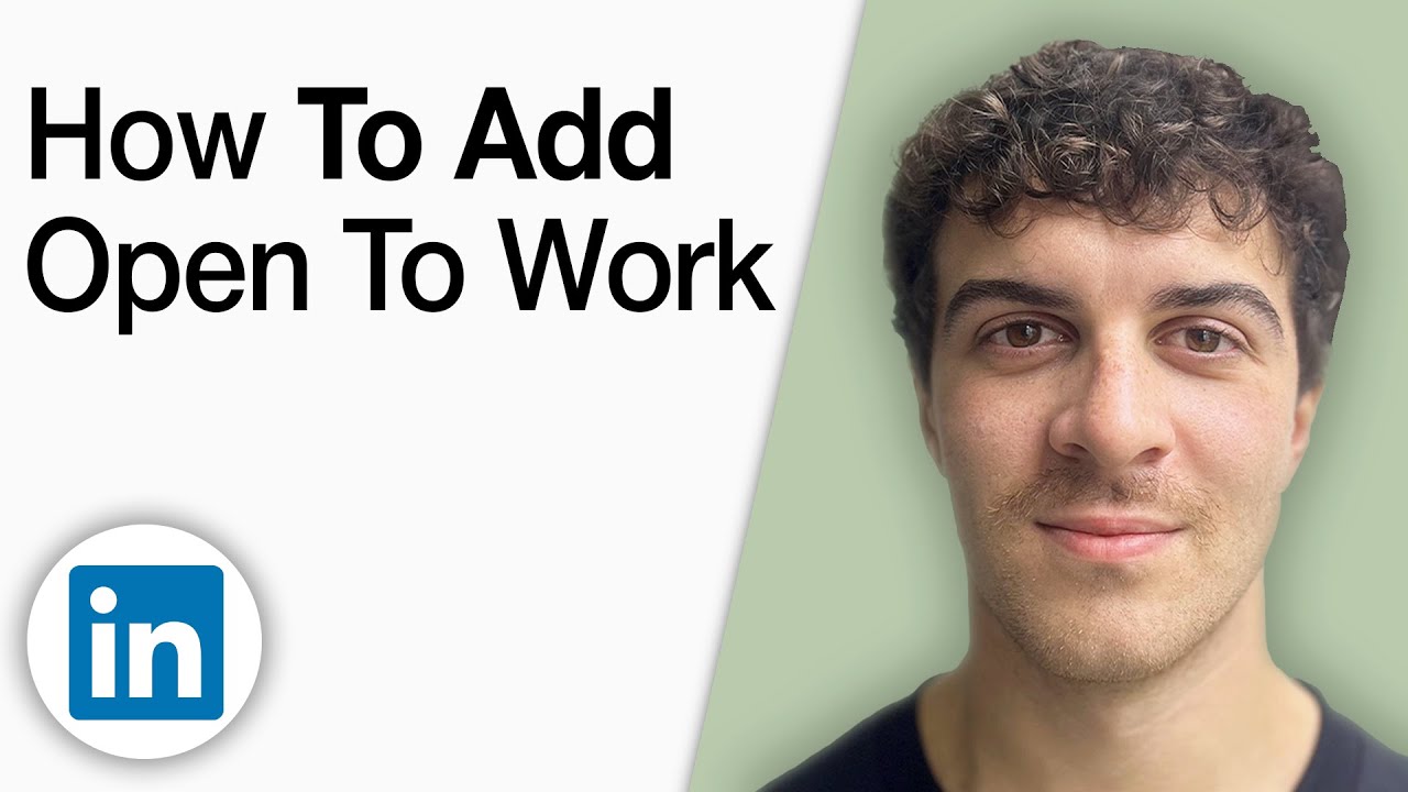 How to Add Open to Work On LinkedIn [2025 Full Guide]