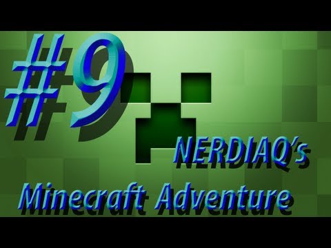 NERDIAQ's Minecraft Adventure w/ NERDIAQ Ep.9 - Battling In The Mines