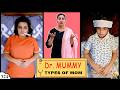Dr MUMMY Ep 324 Types Of Mummy When Someone Is ILL Mother S Day Aayu And Pihu Show