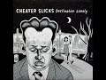 Cheater Slicks ‎– Destination Lonely [FULL ALBUM]1991
