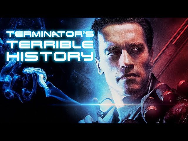 TERMINATOR: A Terrible History