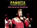 Paquita La Del Barrio - Caminos De Michoacan