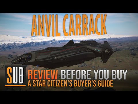 Anvil Carrack Review | A Star Citizen's Buyer's Guide | Alpha 3.8.2