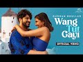Ve Wang Tut Gayi Chobra OFFICIAL VIDEO Gurnam Bhullar