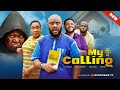 MY CALLING (Full Movie) | Nigerian Movies - Yul Edochie, Amaechi Anaekw & Ifedi Michael -2024 Movies