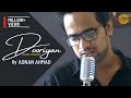 Dooriyan | Unplugged cover | Adnan Ahmad | Sing Dil Se | Love Aaj Kal | Mohit Chauhan