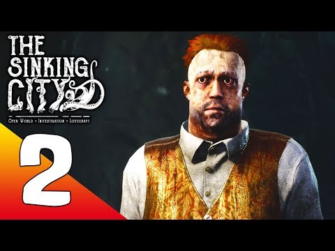 The Sinking City Walkthrough Gameplay Part 2 - Lost At Sea
