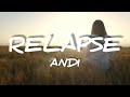 Andi - Relapse (Lyrics)