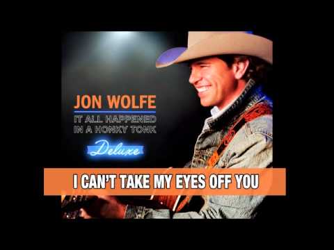 Jon Wolfe - I Can't Take My Eyes Off You (Official Audio)