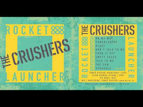 The Crushers - Rocket Launcher (Full Album)