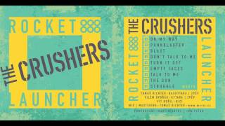 The Crushers - Rocket Launcher (Full Album)