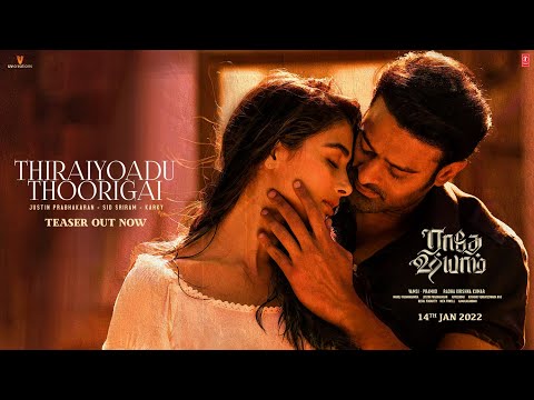 Thiraiyoadu Thoorigai (Teaser) | Radhe Shyam | Prabhas,Pooja Hegde | Justin Prabhakaran | Karky