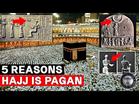 5 REASONS why HAJJ is a PAGAN RITUAL