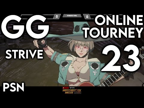 MSM GGST PSN Online Tourney #23 ☆Time Stamped☆
