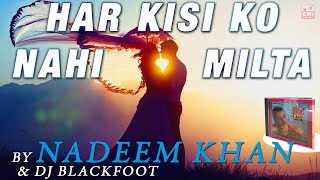 Har kisi ko nahi milta yahan pyaar zindagi Me - YouTube