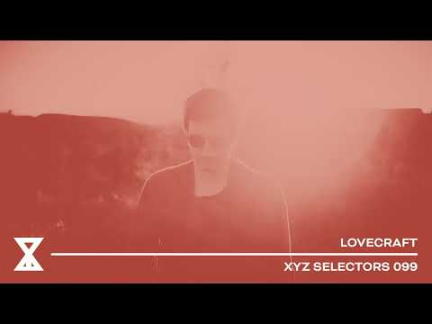 XYZ Selectors 099 - Lovecraft