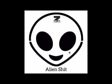Ziplok - Who Dat - Alien Shit