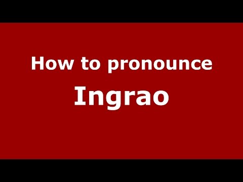 How to pronounce Ingrao (Italian/Italy)  - PronounceNames.com