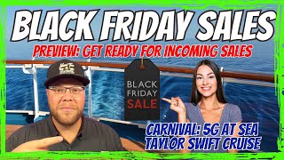 Black Friday Cruise Sales Preview, Cheers On Sale? Internet? | Man Overboard Update | 5G News & More