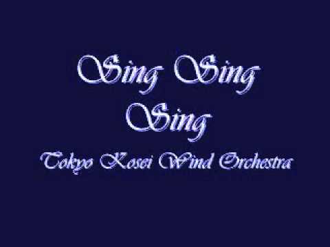 Sing Sing Sing.Tokyo Kosei Wind Orchestra.