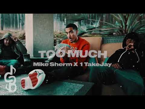 [FREE] Mike Sherm X 1TakeJay Type Beat-"Too much" (Prod.CPTB X O.nee)