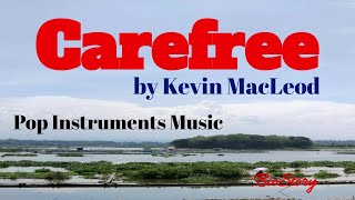 Download lagu CareFree by Kevin MacLeod mp3