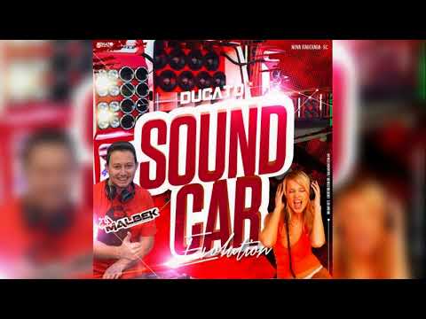 Ducato Sound Car Evolution (Volume 02) - Dj Malbek