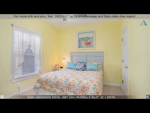Priced at $239,999 - 5846 Longwood Drive, Unit 204, Murrells Inlet, SC 29576
