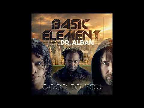 Basic Element feat. Dr Alban - Good To You (Lyrics)