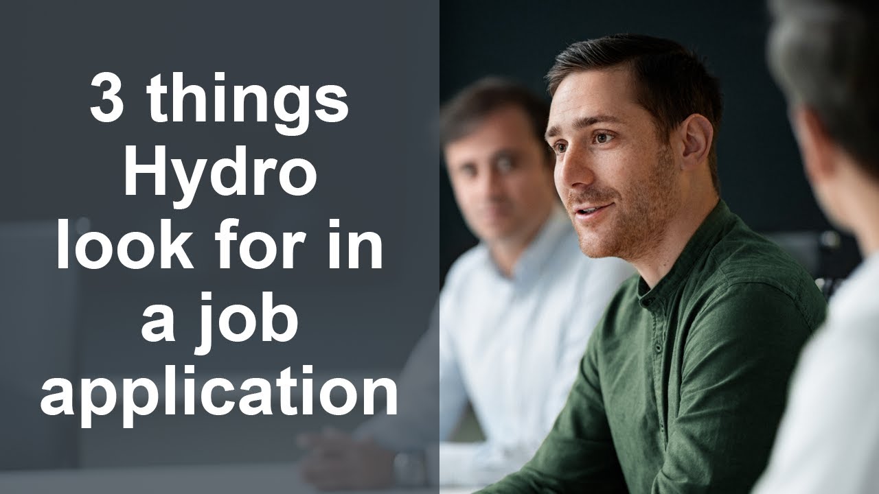 How to write a job application | Applying for a job in Hydro