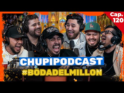 Chupipodcast de La Boda Del Millón - Entre Compas #120