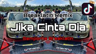 Download lagu SEMPORNA BREAKLATIN - Jika Cinta Dia (Breaklatin) mp3 Download lagu SEMPORNA BREAKLATIN - Jika Cinta Dia (Breaklatin) mp3