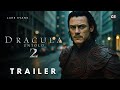 Dracula Untold 2 New Trailer 2026 Luke Evans Charlize Theron Keanu Reeves New Concept