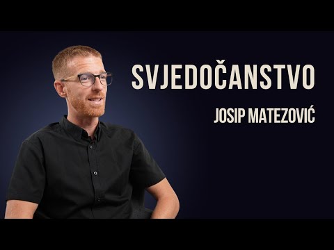 Svjedočanstvo | Josip Matezović
