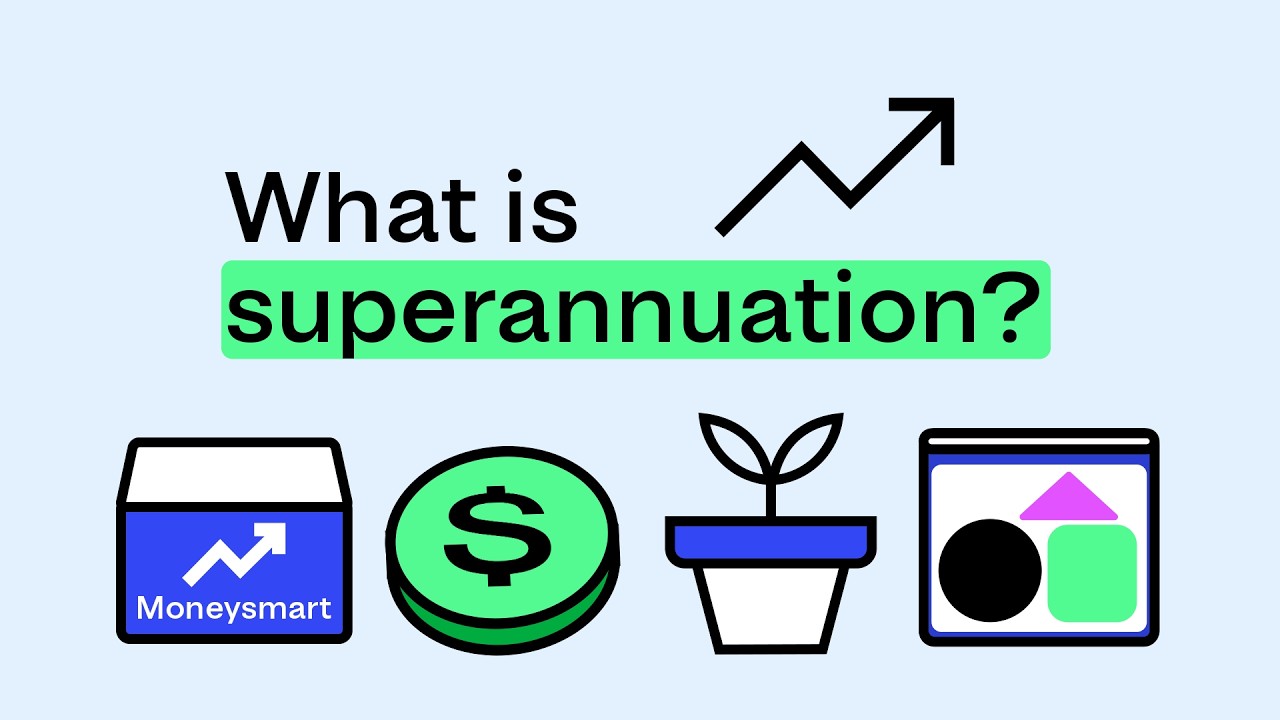 Video thumbnail image for: What Is Superannuation and How Does It Work?