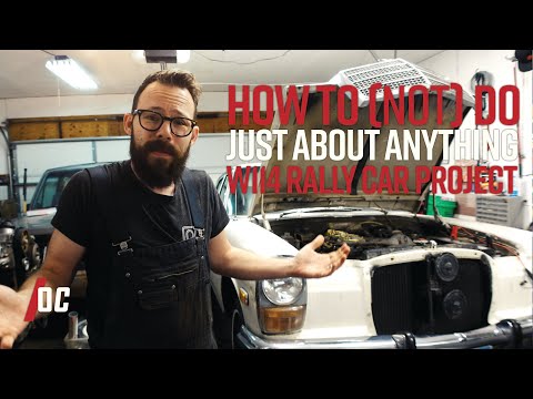 How to Break things and Give Up / W114 Overcrest Rally Car Project